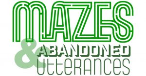 Mazes and Abandoned Utterances typography